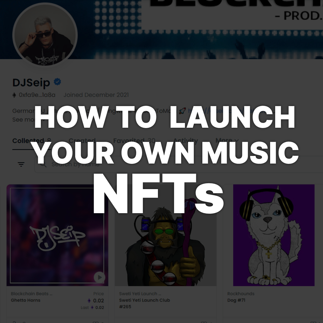 Blog | How to Launch Your Own Music NFTs | Featured Image
